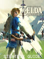 The Legend of Zelda: Breath of the Wild Strategy Guide & Game Walkthrough, Tips, Tricks, and More!