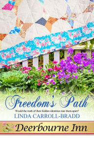 Title: Freedom's Path, Author: Linda Carroll-Bradd