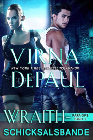 Title: Wraith Schicksalsbande, Author: Virna DePaul