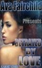 Betrayed By Love