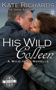 Title: His Wild Colleen, Author: Kate Richards