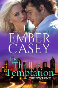 The Thrill of Temptation (The Fontaines, Book 4)