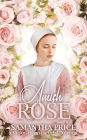 Amish Rose: Amish Romance