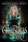 Christmas Spirit: Paranormal Cozy Mystery with Older Sleuth
