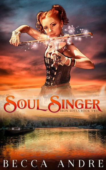 Soul Singer: Iron Souls, Book Two