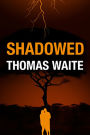 Shadowed
