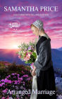 Amish Romance: Arranged Marriage