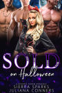 Sold on Halloween: A Sold to the Gang MFMM Halloween Reverse Harem Romance