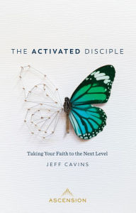 Title: The Activated Disciple, Author: Jeff Cavins