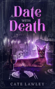 Title: A Date with Death, Author: Cate Lawley
