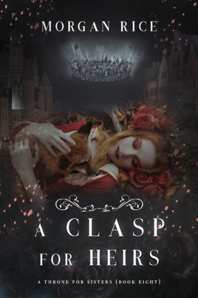 A Clasp for Heirs (A Throne for Sisters, Book #8)