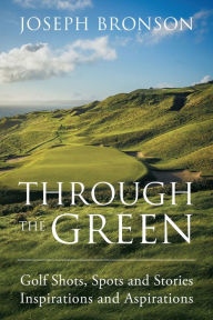 Title: Through the Green, Author: Joseph Bronson