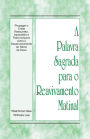 A Palavra Sagrada para o Reavivamento Matinal - Propagar o Cristo ressurreto, ascendido e todo-inclusivo como o desenvol