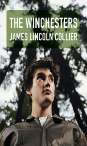 Title: The Winchesters, Author: James Lincoln Collier