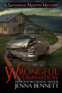 Wrongful Termination: A Savannah Martin Novel