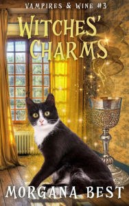 Title: Witches' Charms: Paranormal Cozy Mystery, Author: Morgana Best