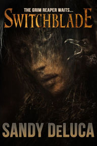 Title: Switchblade, Author: Sandy DeLuca