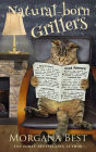 Natural-born Grillers (Cozy Mystery)