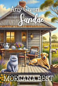 Title: Any Given Sundae (Cozy Mystery): Australian Amateur Sleuth Book 5, Author: Morgana Best