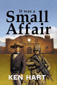 Title: It was a Small Affair, Author: Ken Hart