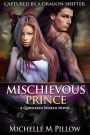 Mischievous Prince: A Qurilixen World Novel