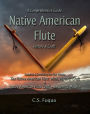 Native American Flute: A Comprehensive Guide ~ History & Craft