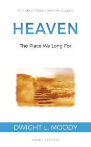 Title: Heaven, Author: Dwight L. Moody