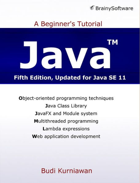 Java: A Beginner's Tutorial (5th Edition)