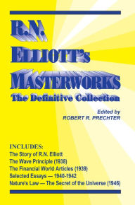 Title: R.N. Elliotts Masterworks: The Definitive Collection, Author: R.N. Elliott