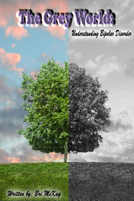 Title: The Grey World, Author: Bri McKay