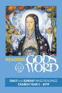 Reading God's Word Daily and Sunday Mass Readings Church Year C 2019