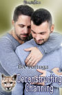 Deconstructing Channing (Stripped Bare 1)