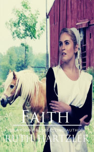 Title: Faith (Amish Romance), Author: Ruth Hartzler