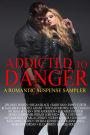 Addicted to Danger