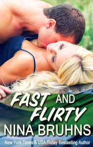 Title: Fast and Flirty, Author: Nina Bruhns