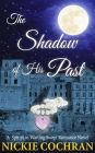 The Shadow of His Past