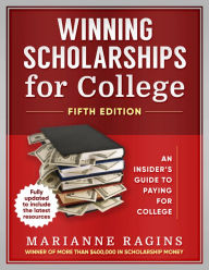 Title: Winning Scholarships for College, Author: Marianne Ragins