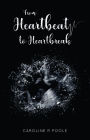 From Heartbeat to Heartbreak