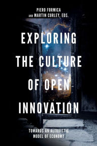 Title: Exploring the Culture of Open Innovation, Author: Piero Formica