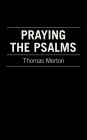 Praying the Psalms