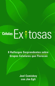 Title: Celulas Exitosas, Author: Joel Comiskey