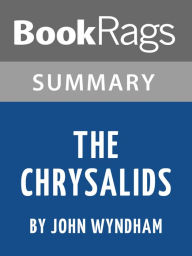 Title: Study Guide: The Chrysalids, Author: BookRags