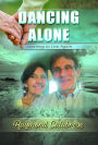 Dancing Alone: Learning to Live Again