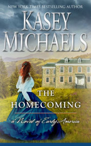 Title: The Homecoming, Author: Kasey Michaels