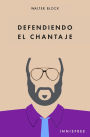 DEFENDIENDO EL CHANTAJE