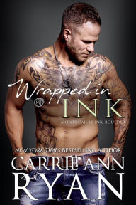 Title: Wrapped in Ink, Author: Carrie Ann Ryan