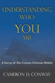 Title: Understanding Who You Are, Author: Cameron Conway