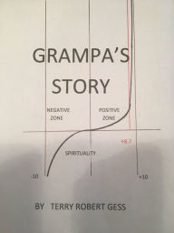 Title: Grampa's Story, Author: Terry Robert Gess
