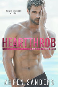 Title: Heartthrob, Author: Ahren Sanders
