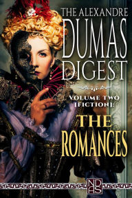 Title: The Alexandre Dumas Digest, Vol. Two - 